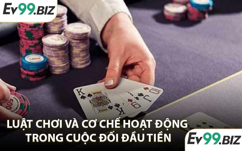 Luật chơi và cơ chế hoạt động trong Cuộc Đối Đầu Tiền