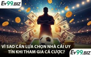 Vì sao cần lựa chọn nhà cái uy tín khi tham gia cá cược?